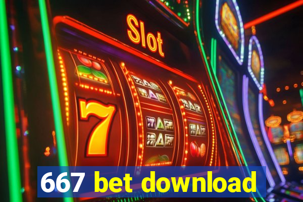 667 bet download